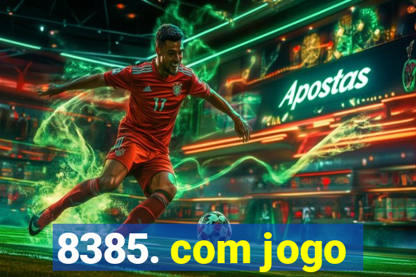 8385. com jogo